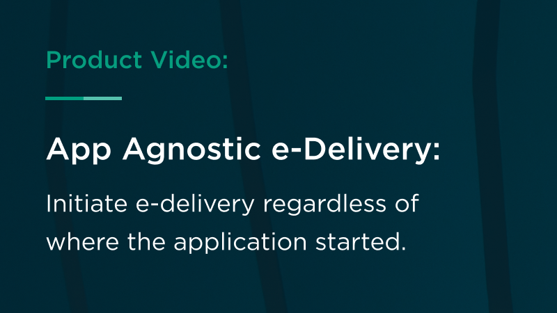 App Agnostic e-Delivery