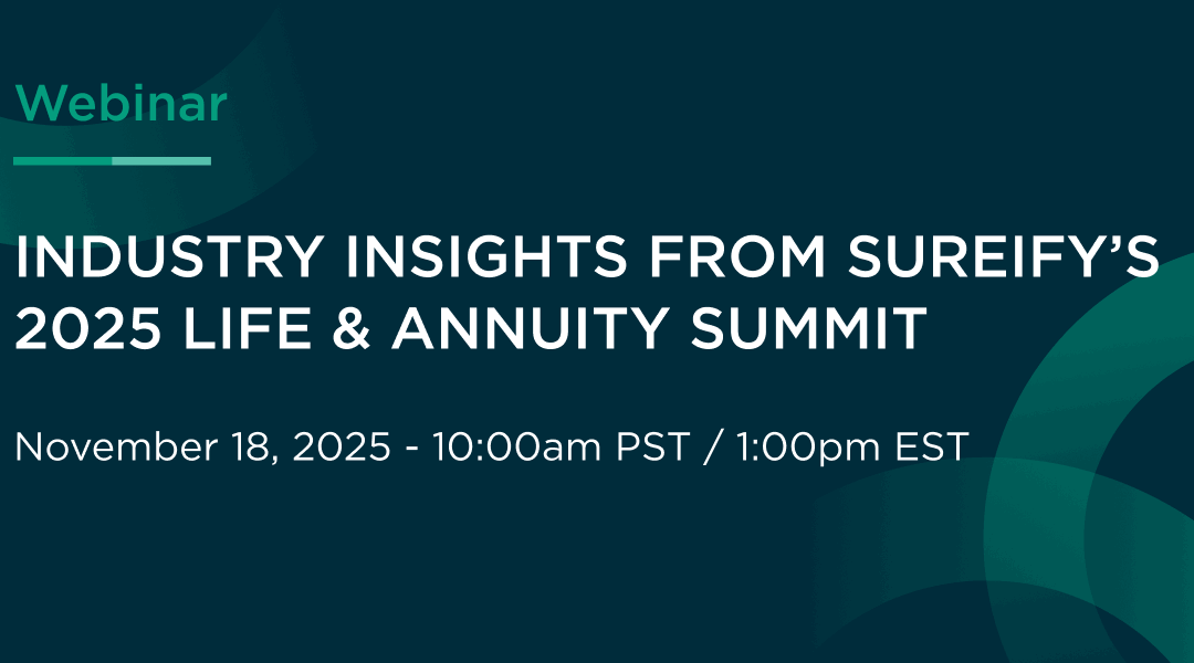 OnDemand_Webinar | Industry Insights from Sureify’s 2025 Life & Annuity Summit